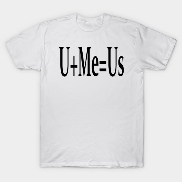 U+Me=Us (Calculus) T-Shirt by asimplefool